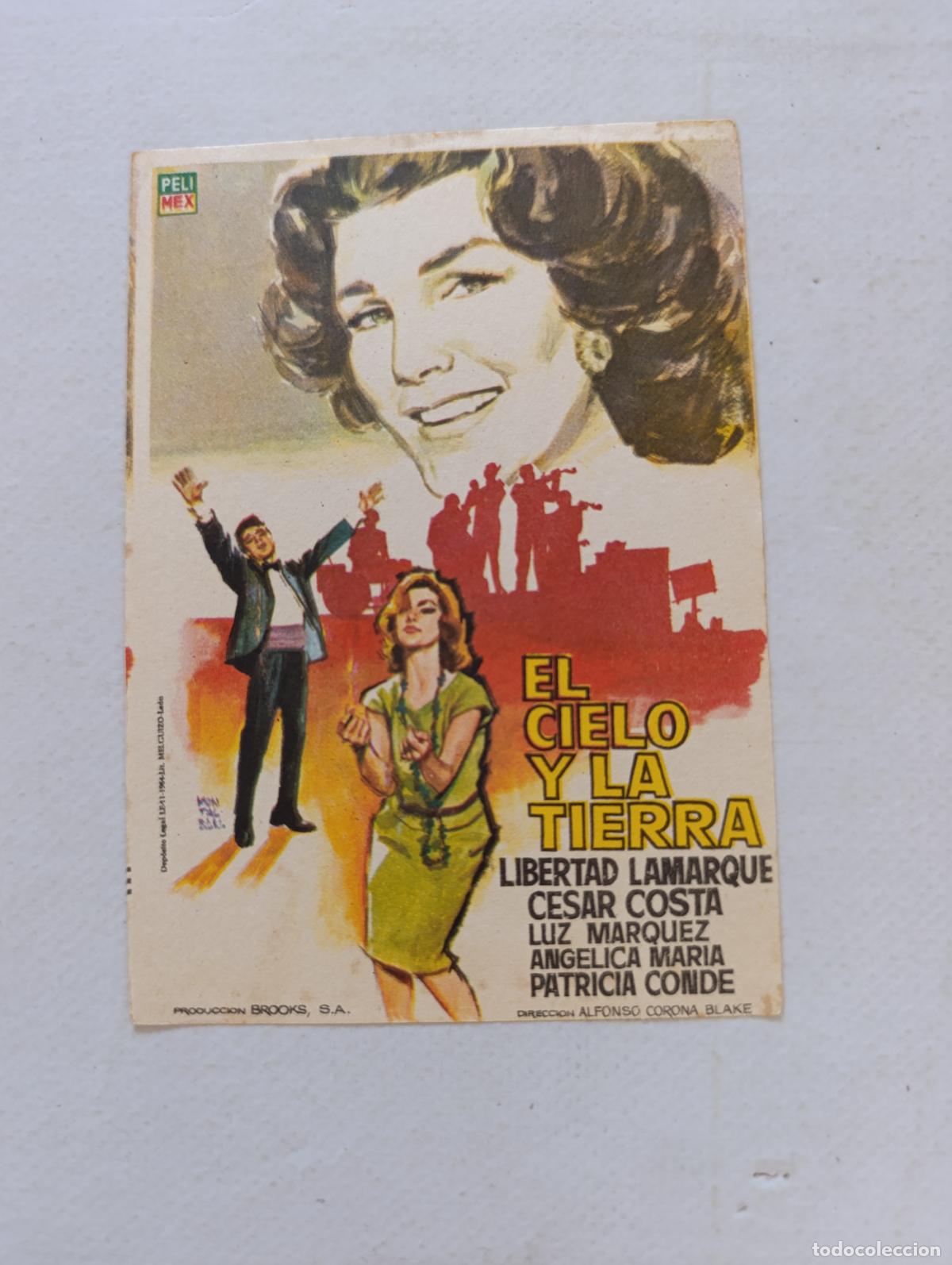 Cine: FOLLETO DE MANO - EL CIELO Y LA TIERRA - LIBERTAD LAMARQUE - SIN PUBLICIDAD (150F)