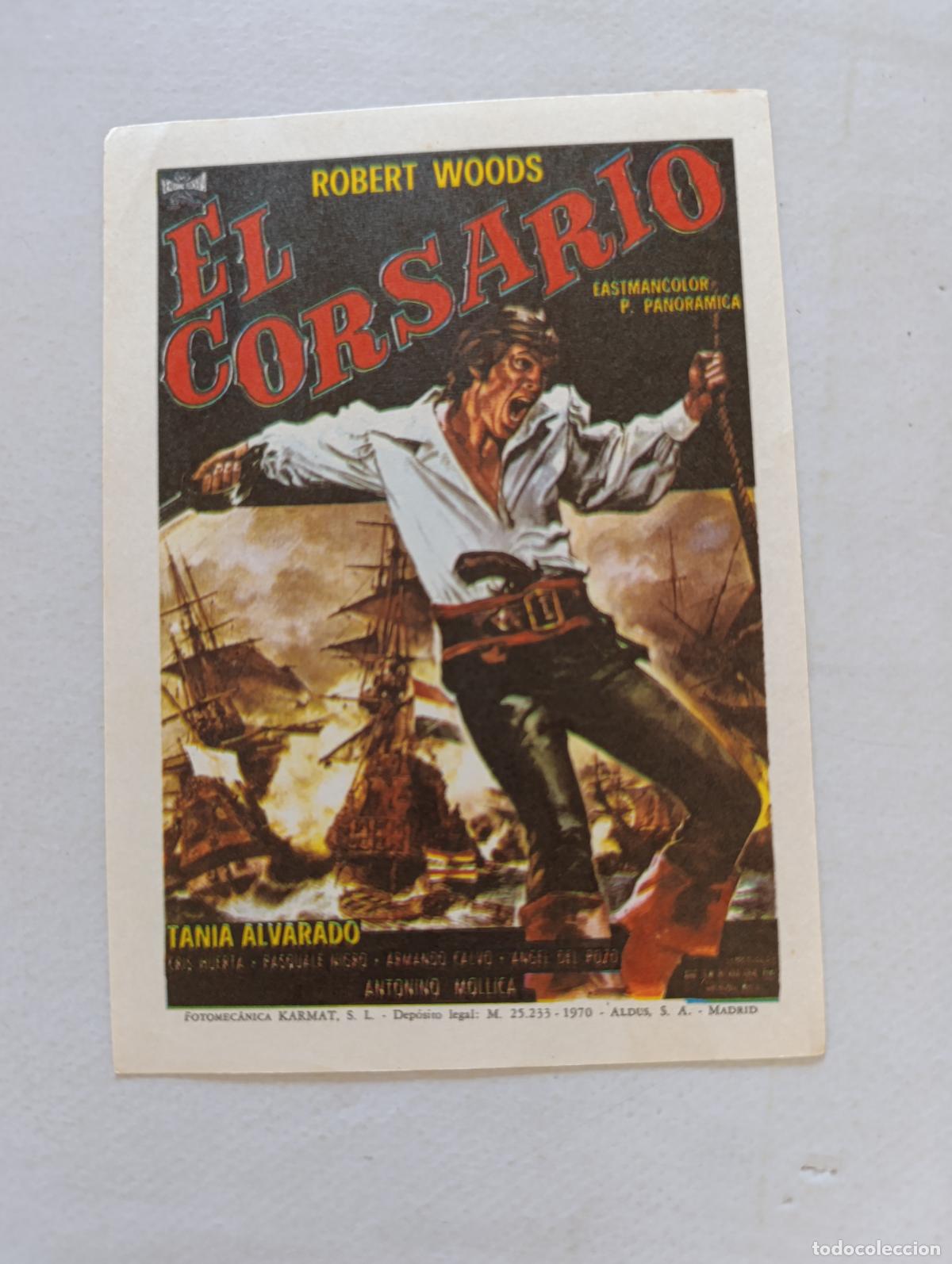 Cine: FOLLETO DE MANO - EL CORSARIO - ROBERT WOODS - SIN PUBLICIDAD (150G)