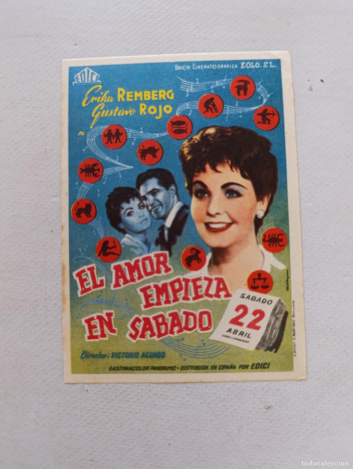 Cine: FOLLETO DE MANO - EL AMOR EMPIEZA EN SABADO - ERIKA REMBERG - SIN PUBLICIDAD (148P)