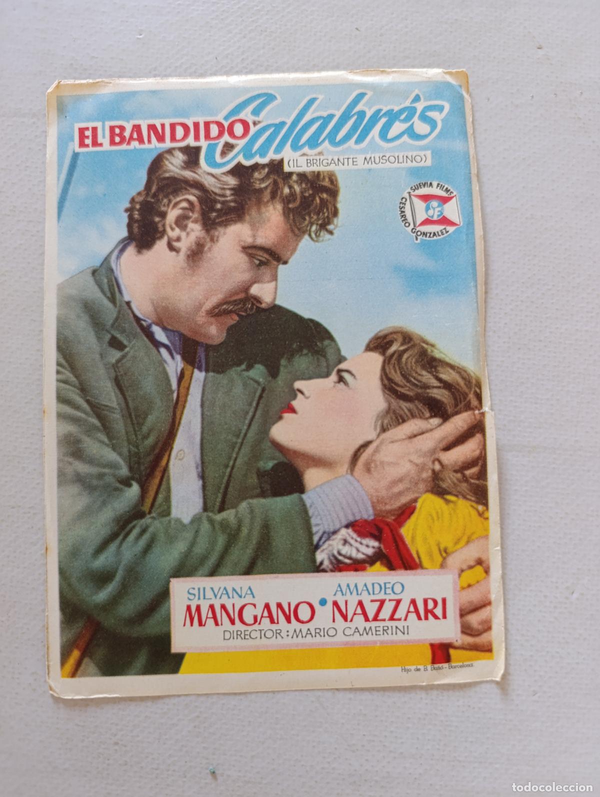 Cine: FOLLETO DE MANO - EL BANDIDO CALABRES - SILVANA MANGANO - SIN PUBLICIDAD (148P)