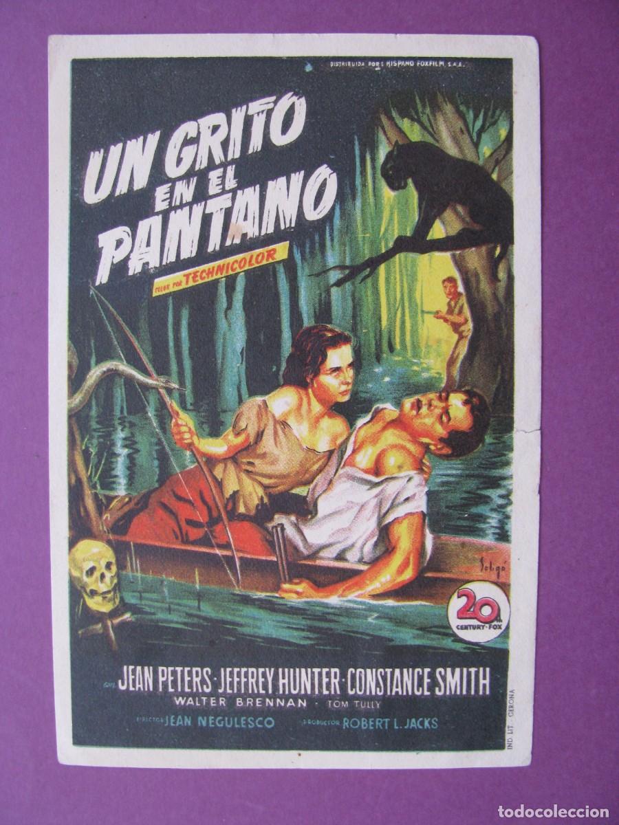 Cine: FOLLETO DE MANO DE LA PELICULA UN GRITO EN EL PANTANO.