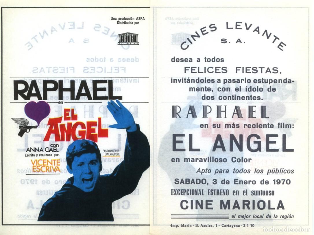 Cine: PROGRAMA, PROSPECTO,FOLLETO DE MANO ORIGINAL EL ANGEL RAPHAEL CINE MARIOLA CARTAGENA
