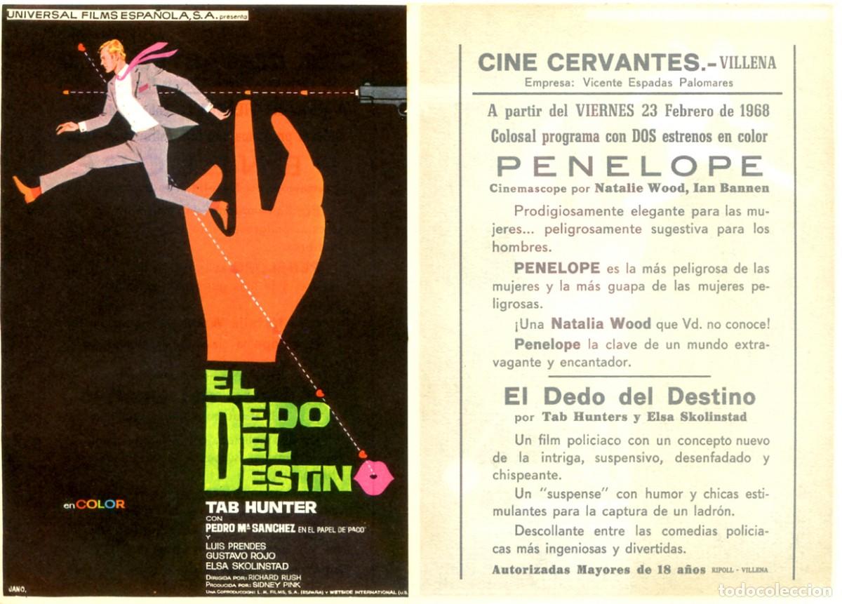 Cine: FOLLETO DE MANO ORIGINAL EL DEDO DEL DESTINO CINE CERVANTES VILLENA 1968