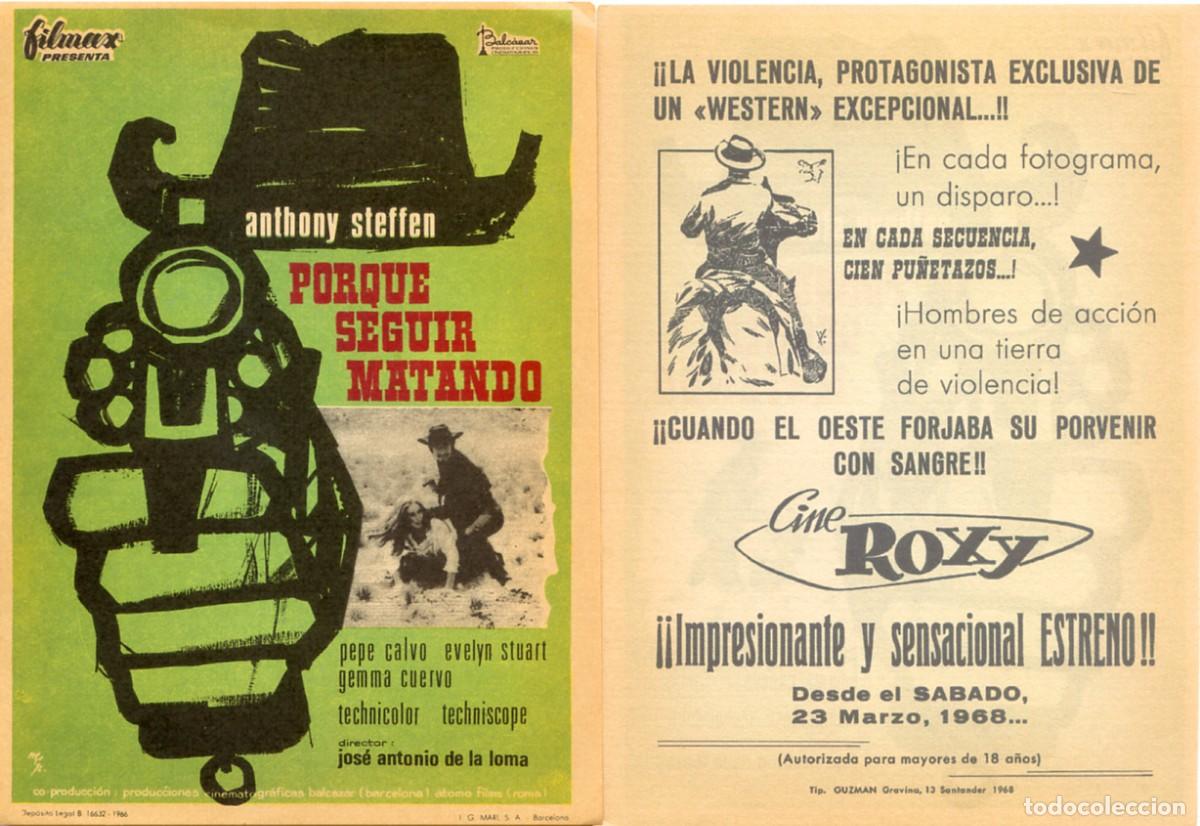 Cine: FOLLETO DE MANO ORIGINAL &iquest;PORQUE SEGUIR MATANDO? ANTHONY STEFFEN CINE ROXY 1968 SANTANDER
