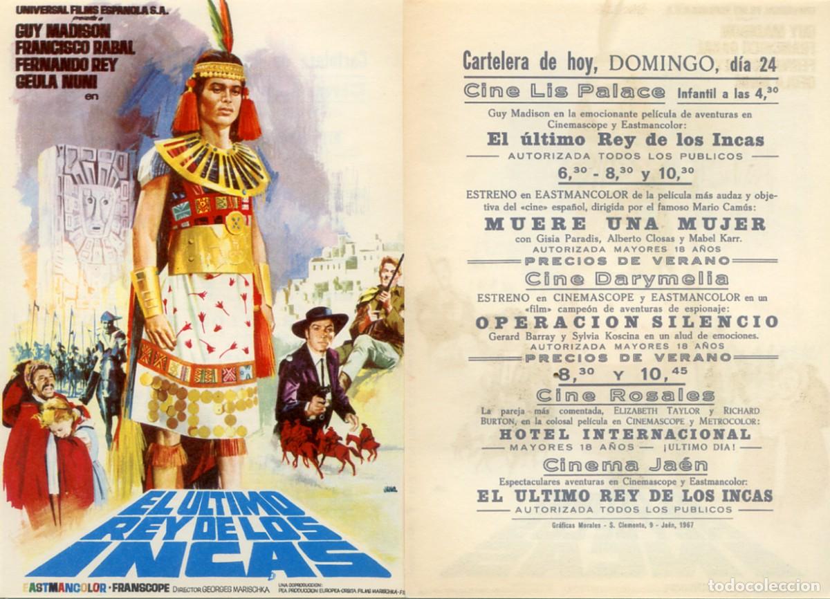 Cine: FOLLETO DE MANO ORIGINAL EL &Uacute;LTIMO REY DE LOS INCAS CINES LIS PALACE - ROSALES - JA&Eacute;N 1967