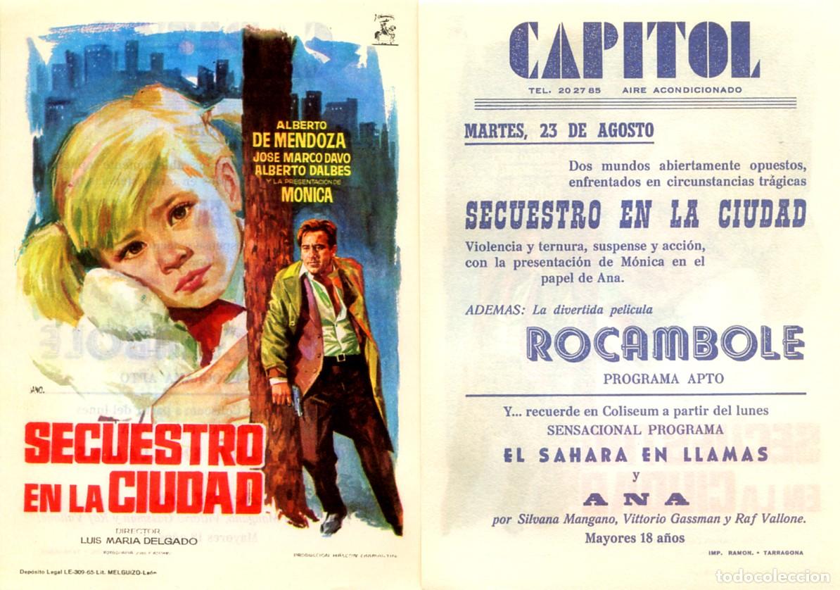 Cine: FOLLETO DE MANO ORIGINAL SECUESTRO EN LA CIUDAD ALBERTO DE MENDOZA CINE CAPITOL TARRAGONA