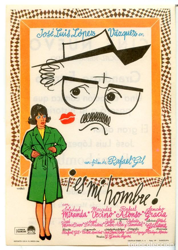 Cine: PROGRAMA, PROSPECTO,FOLLETO DE MANO ORIGINAL &iexcl; ES MI HOMBRE! PUBLICIDAD CINE NUEVO