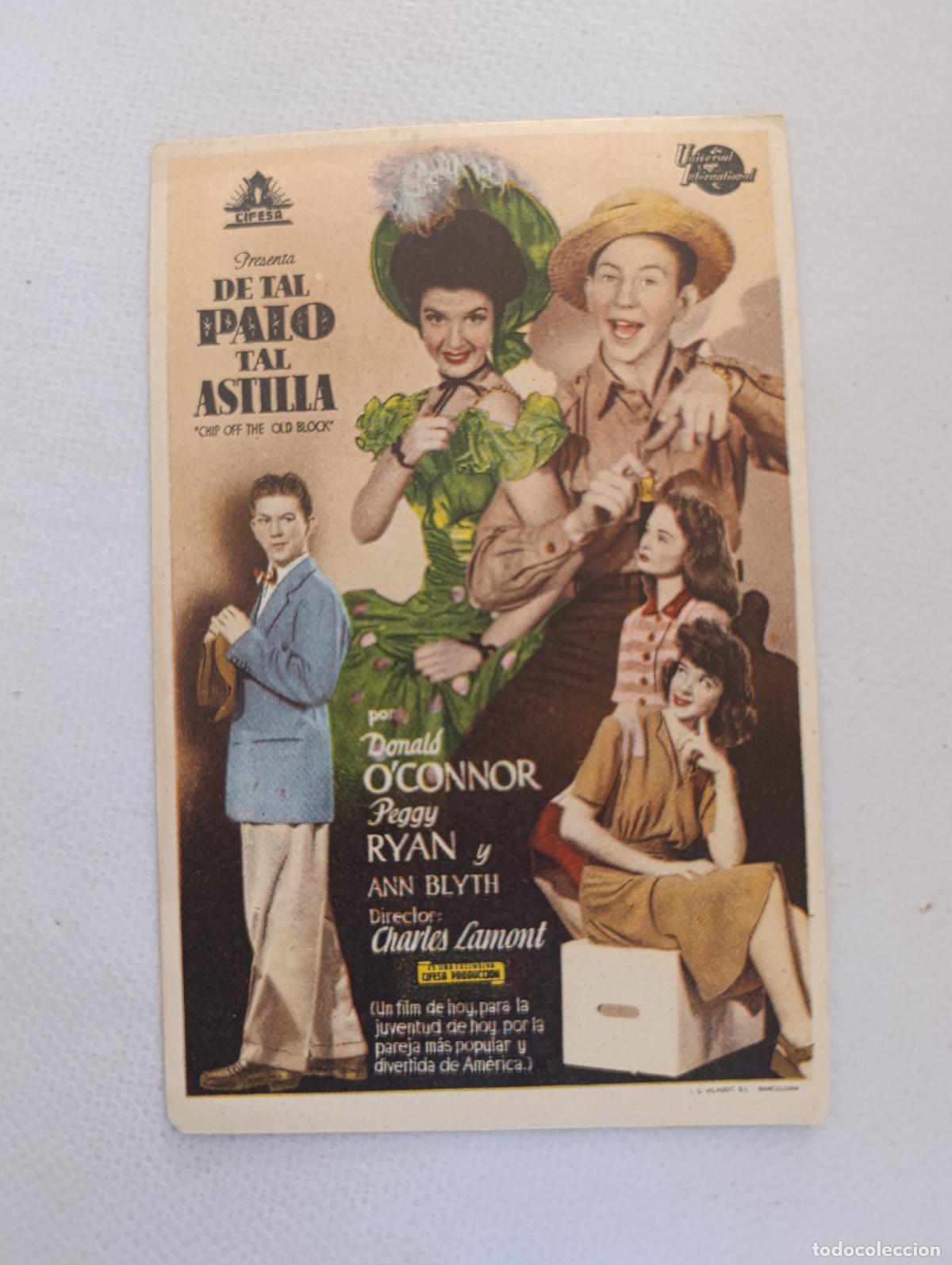 Cine: FOLLETO DE MANO - DE TAL PALO TAL ASTILLA - DONALD O'CONNOR - SIN PUBLICIDAD (148I)