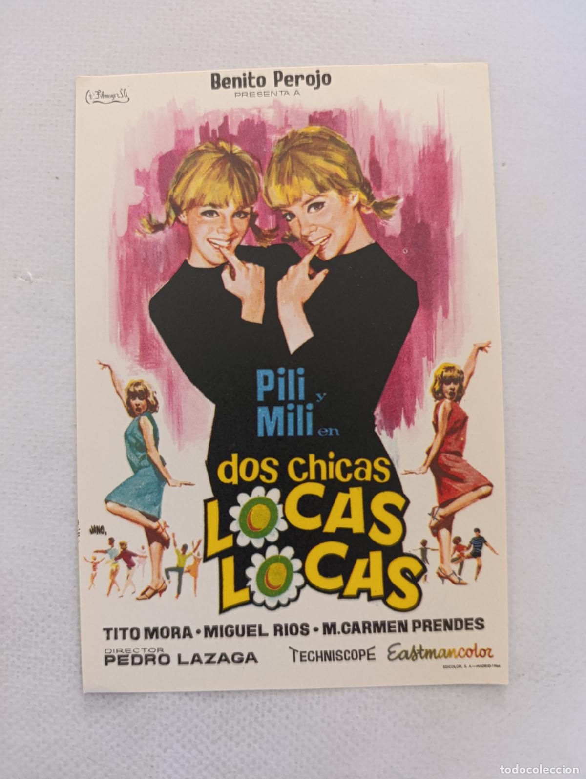Cine: FOLLETO DE MANO - DOS CHICAS LOCAS LOCAS - PILI Y MILI - SIN PUBLICIDAD (148J)