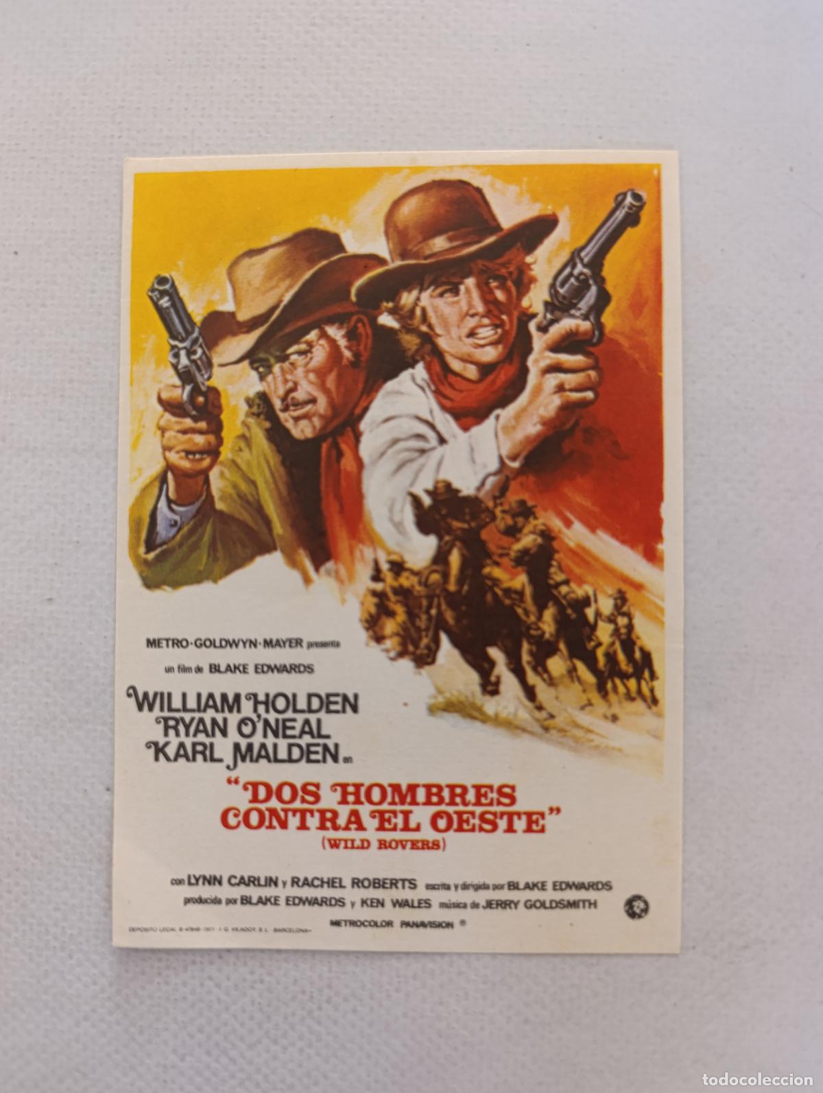 Cine: FOLLETO DE MANO - DOS HOMBRES CONTRA EL OESTE - WILLIAM HOLDEN - SIN PUBLICIDAD (148J)
