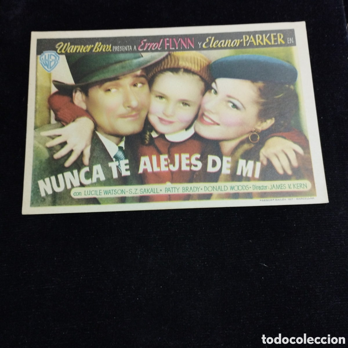 Cine: Programa de cine sencillo. Nunca te alejes de m&iacute;. Errol Flynn. Eleanor Parker. Sp
