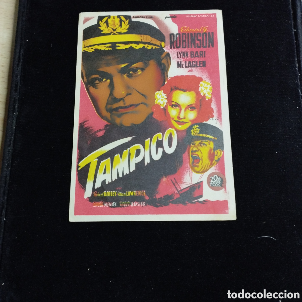 Cine: Programa de cine sencillo. Tampico. Edward Robinson. Lynn Bari.