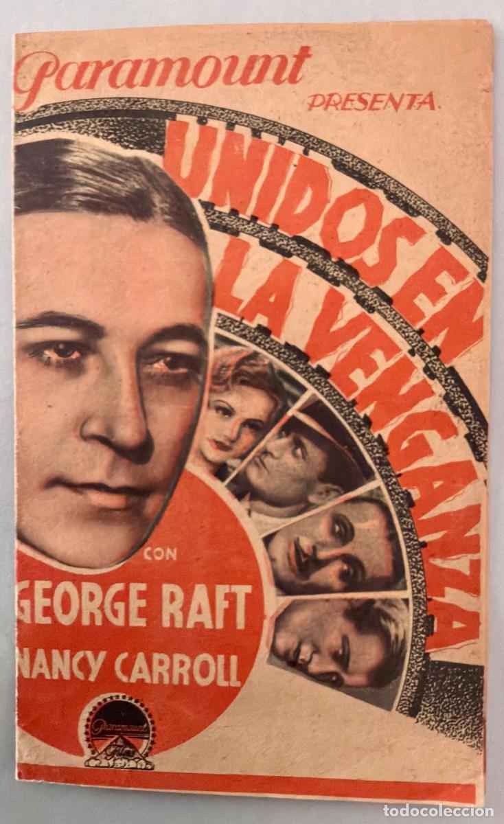 Cine: PROGRAMA CINE DOBLE UNIDOS EN LA VENGANZA, GEORGE RAFT,NANCY CARROLL, CON PUBLICIDAD, A&Ntilde;OS 30&acute;S