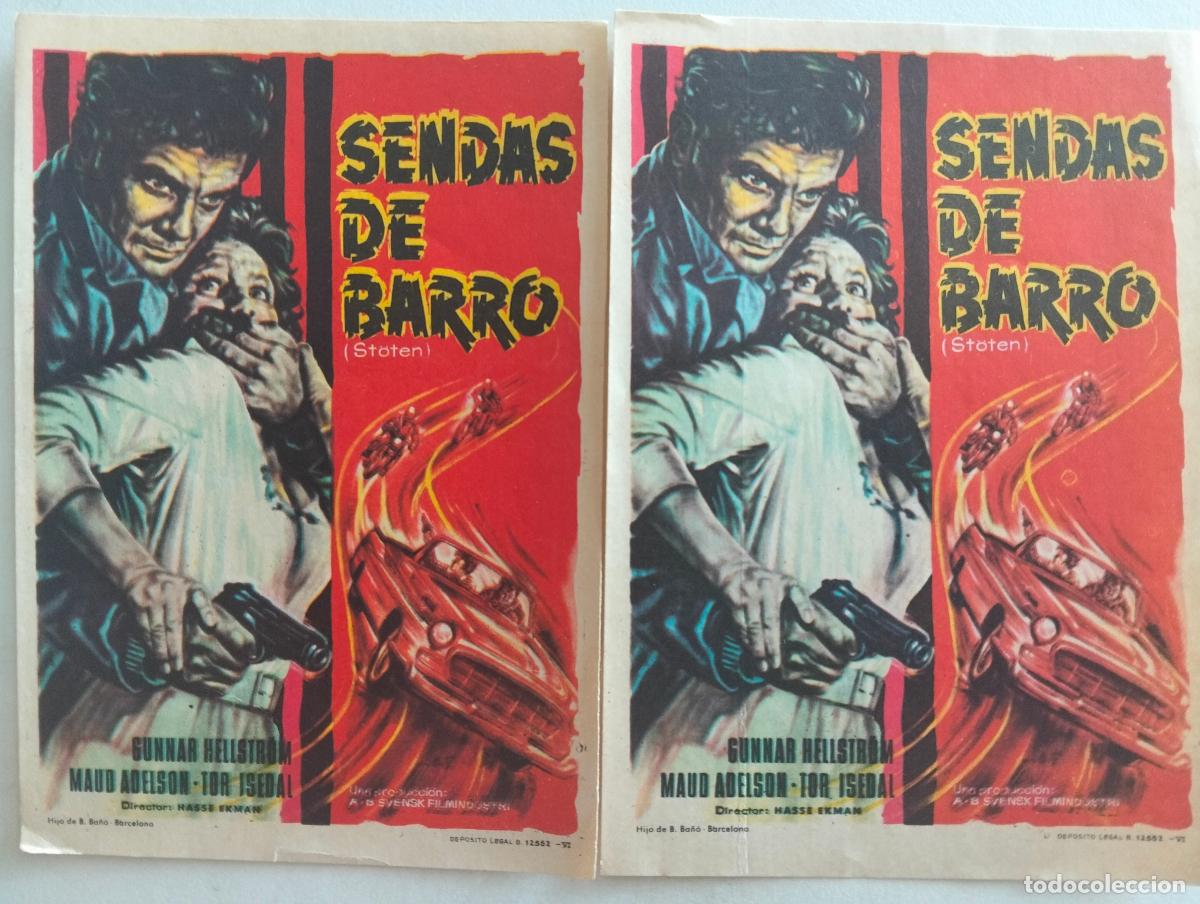  Flyers Publicitaires de films Anciens: 2 FOLLETOS DE CINE, SENDAS DE BARRO