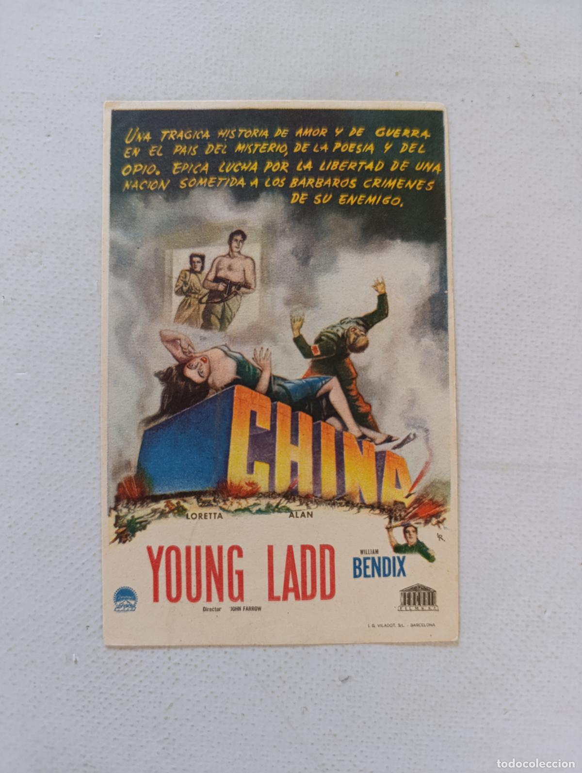Cine: FOLLETO DE MANO - CHINA - LORETTA YOUNG, ALAN LADD - SIN PUBLICIDAD (148P)