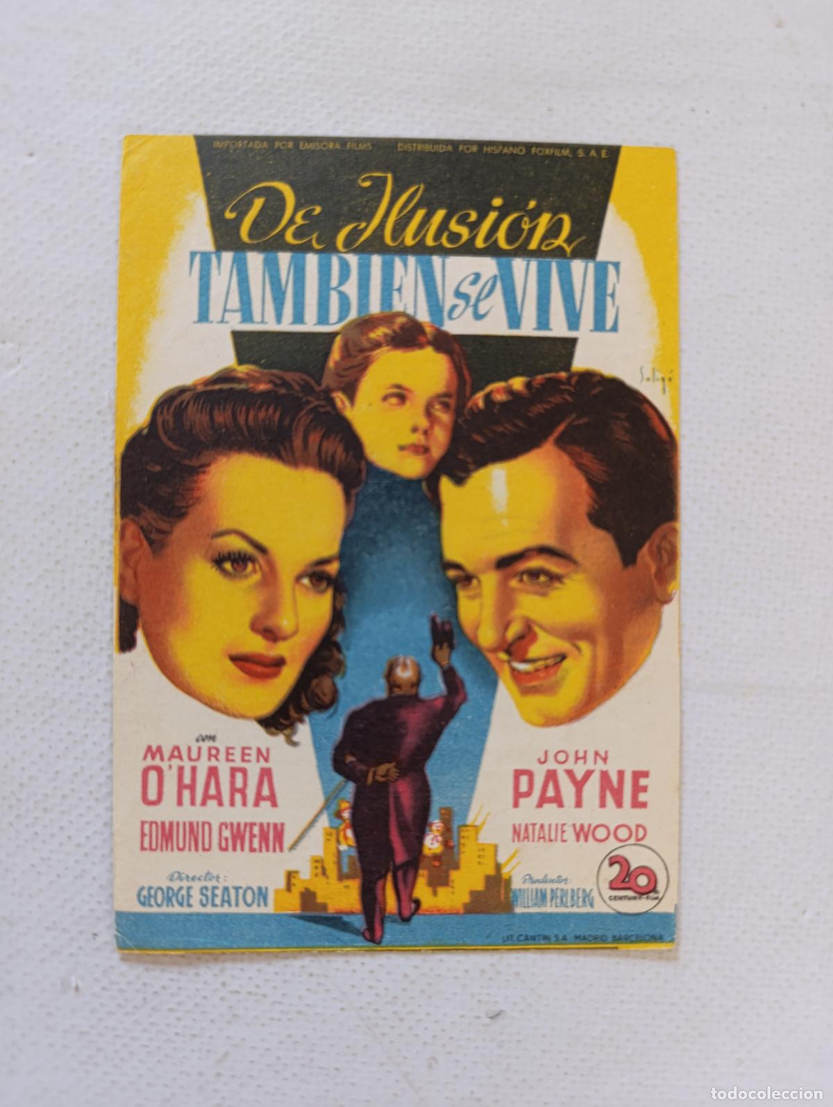 Cine: FOLLETO DE MANO - DE ILUSION TAMBIEN SE VIVE - MAUREEN O'HARA - SIN PUBLICIDAD (148P)