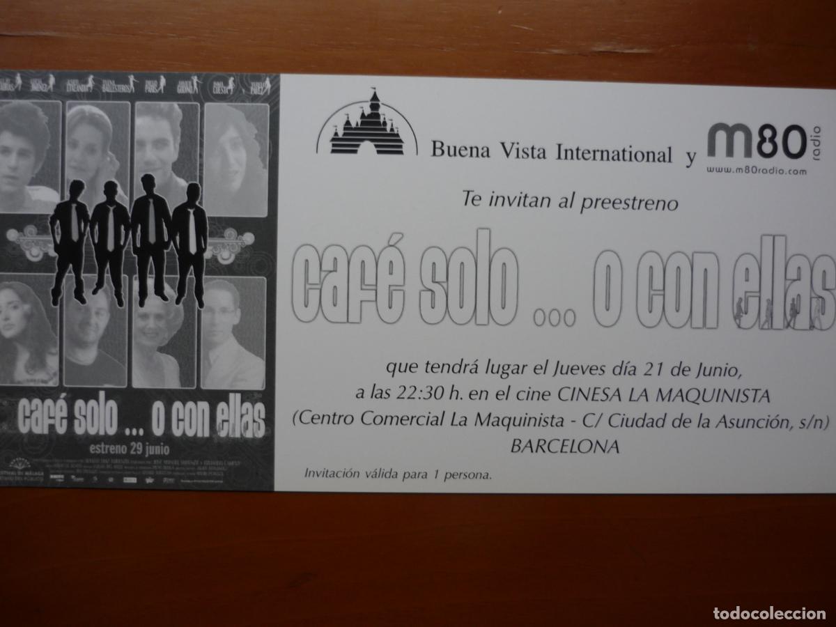 Cine: CAFE SOLO O CON ELLAS - INVITACION FOLLETO MANO PREESTRENO - LUCIA JIMENEZ CINE ESPA&Ntilde;OL