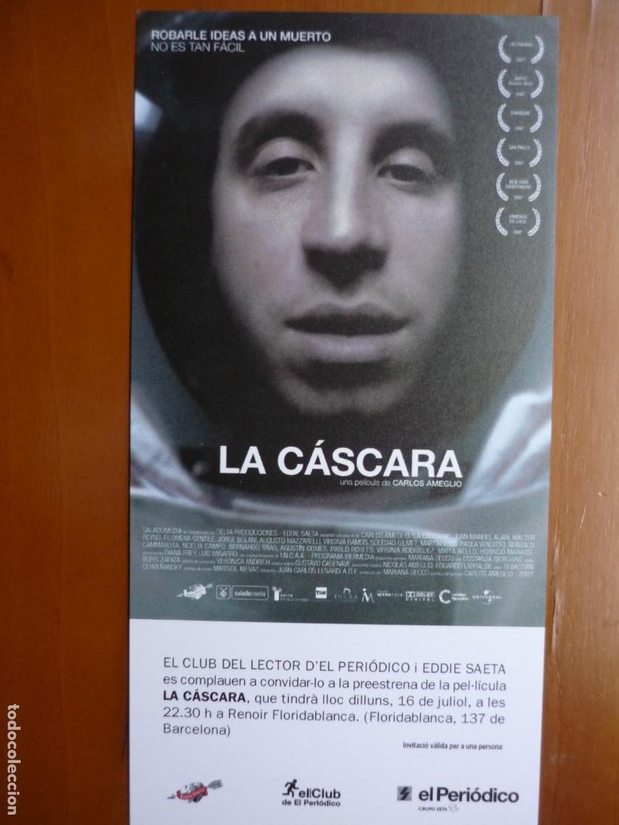 Cine: LA CASCARA - INVITACION FOLLETO MANO PREESTRENO - JUAN ALARI CINE ARGENTINA
