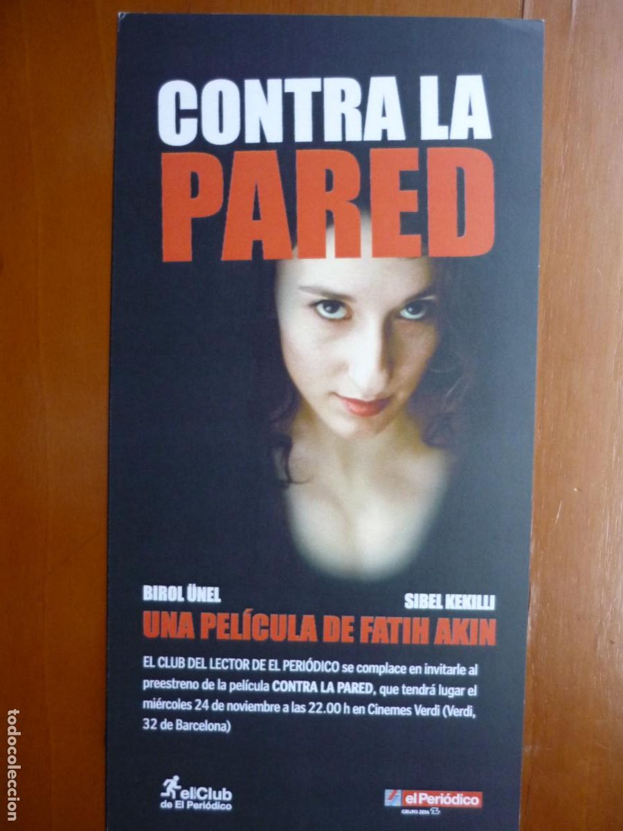 Cine: CONTRA LA PARED - INVITACION FOLLETO MANO PREESTRENO - FATIH AKIN Sibel Kekilli