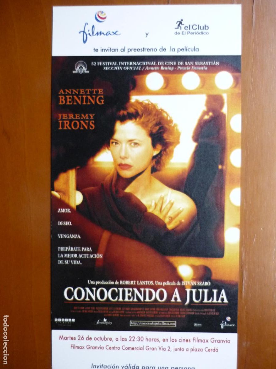 Cine: CONOCIENDO A JULIA - INVITACION FOLLETO MANO PREESTRENO - ANNETTE BENING JEREMY IRONS
