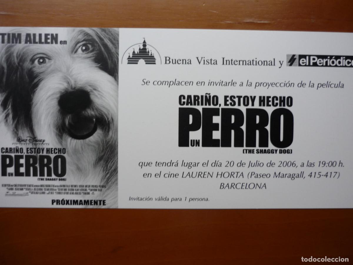 Cine: CARI&Ntilde;O ESTOY HECHO UN PERRO - INVITACION FOLLETO MANO PREESTRENO - TIM ALLEN WALT DISNEY