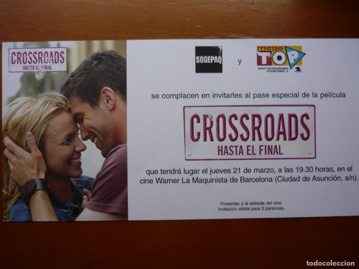 Cine: CROSSROADS - INVITACION FOLLETO MANO PREESTRENO - BRITNEY SPEARS ZOE SALDA&Ntilde;A