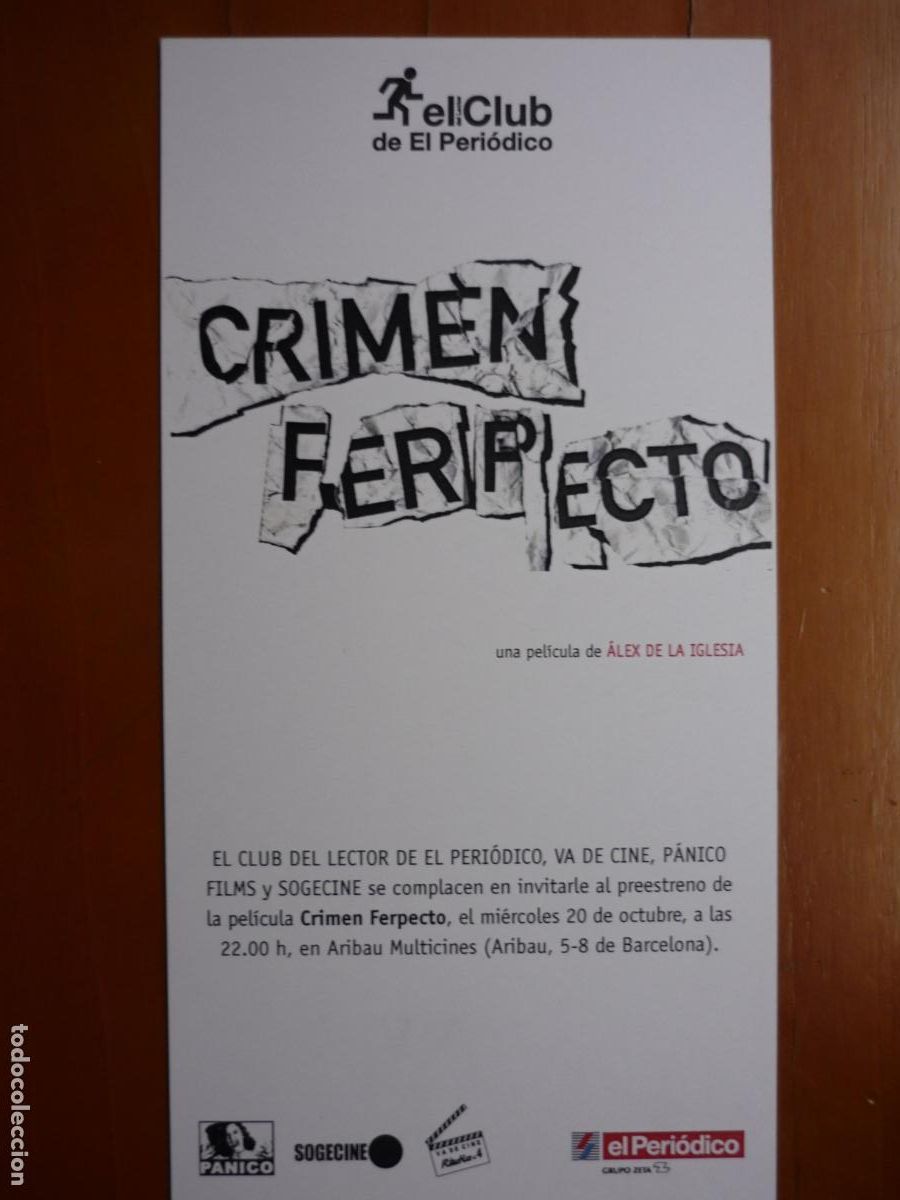Cine: CRIMEN FERPECTO - INVITACION FOLLETO MANO PREESTRENO - ALEX DE LA IGLESIA CINE ESPA&Ntilde;OL