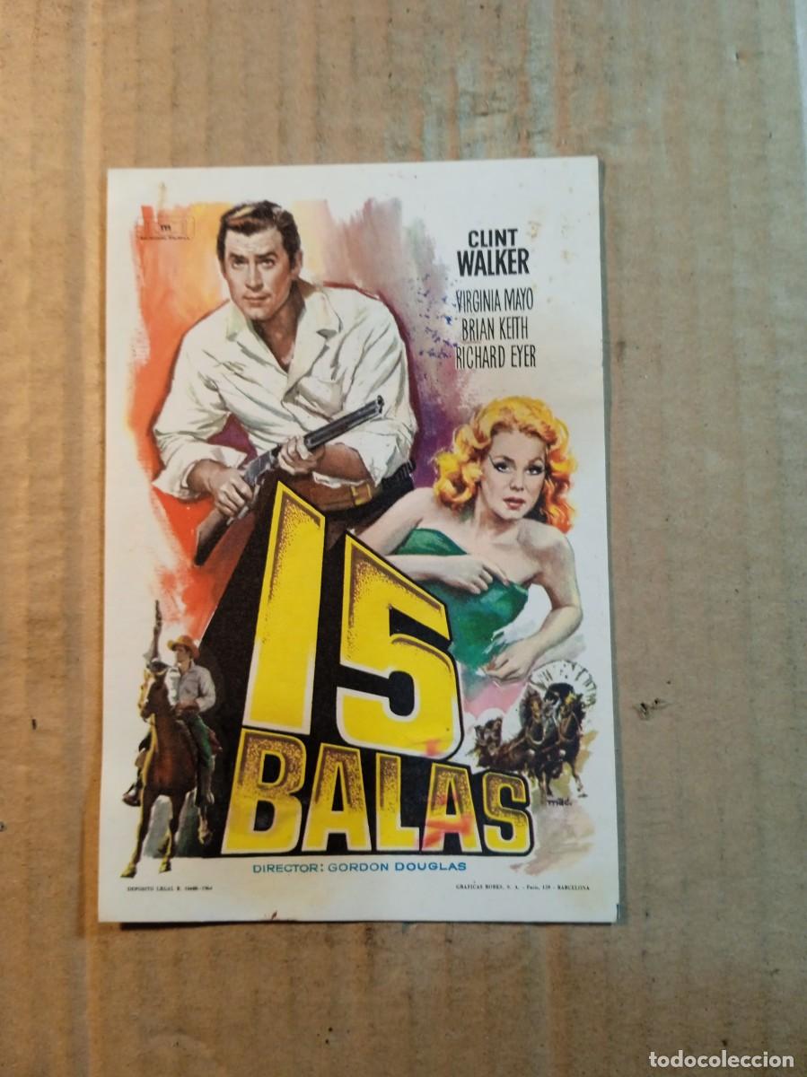 Cine: FOLLETO DE MANO SIN PUBLICIDAD 15 BALAS