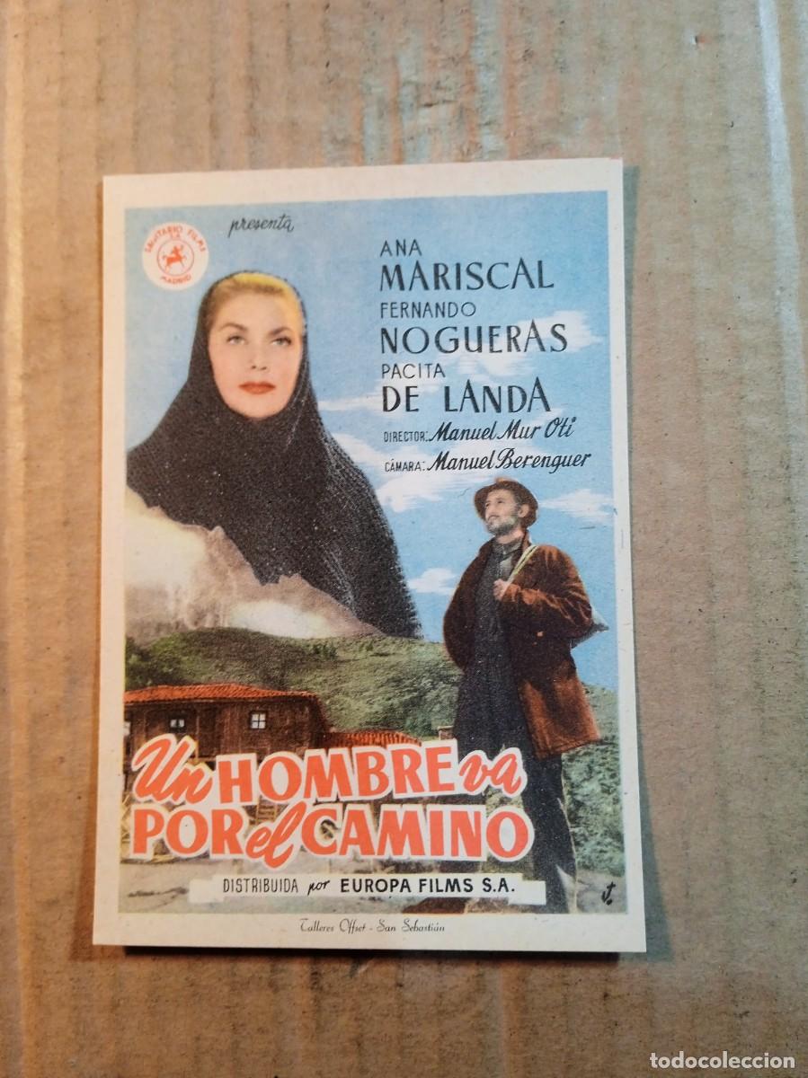 Cine: FOLLETO DE MANO SIN PUBLICIDAD UN HOMBRE VA POR EL CAMINO