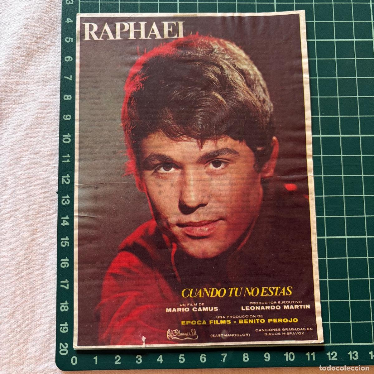 Cine: Programa de cine folleto de mano pelicula. Cuando t&uacute; no est&aacute;s Raphael fiestas San Miguel