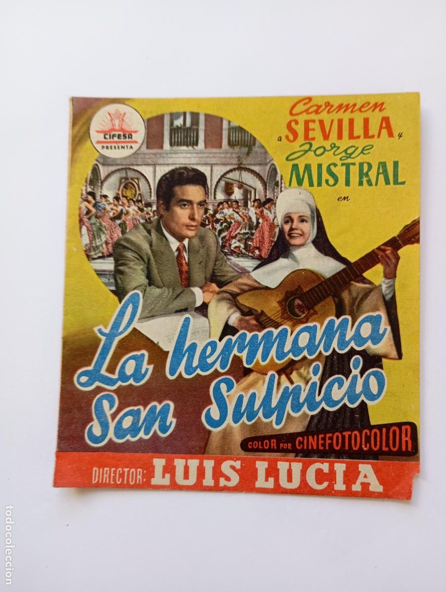 Cine: PROGRAMA FOLLETO DE CINE LA HERMANA SAN SULPICIO. LUIS LUC&Iacute;A. TEATRO CALCEATENSE 1952 TDKP30B