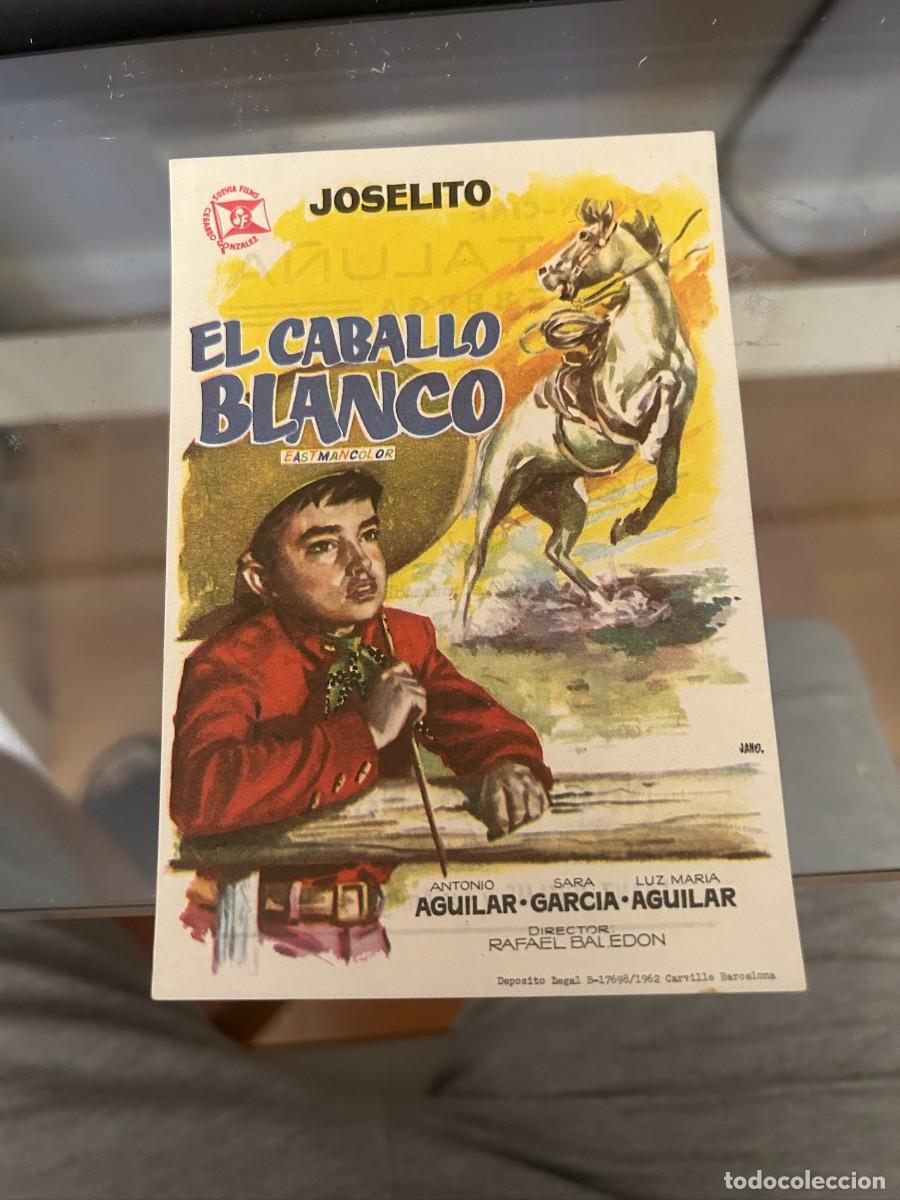 Cine: 1356 EL CABALLO BLANCO JOSELITO CINE CATALU&Ntilde;A BARCELONA CON PUBLICIDAD BUEN ESTADO