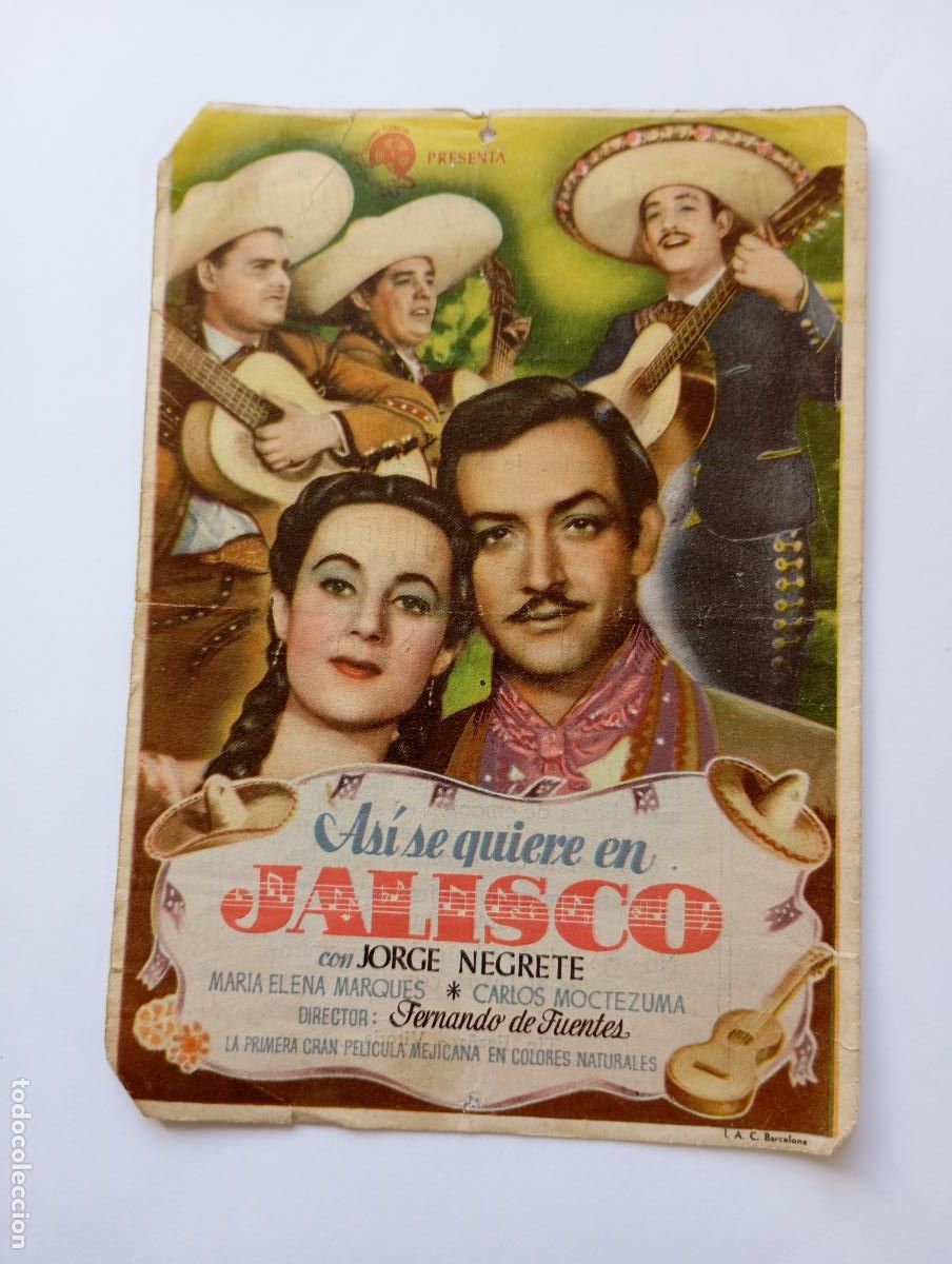 Cine: PROGRAMA FOLLETO DE CINE AS&Iacute; SE QUIERE EN JALISCO. JORGE NEGRETE. TEATRO PR&Iacute;NCIPE. TDKP30B