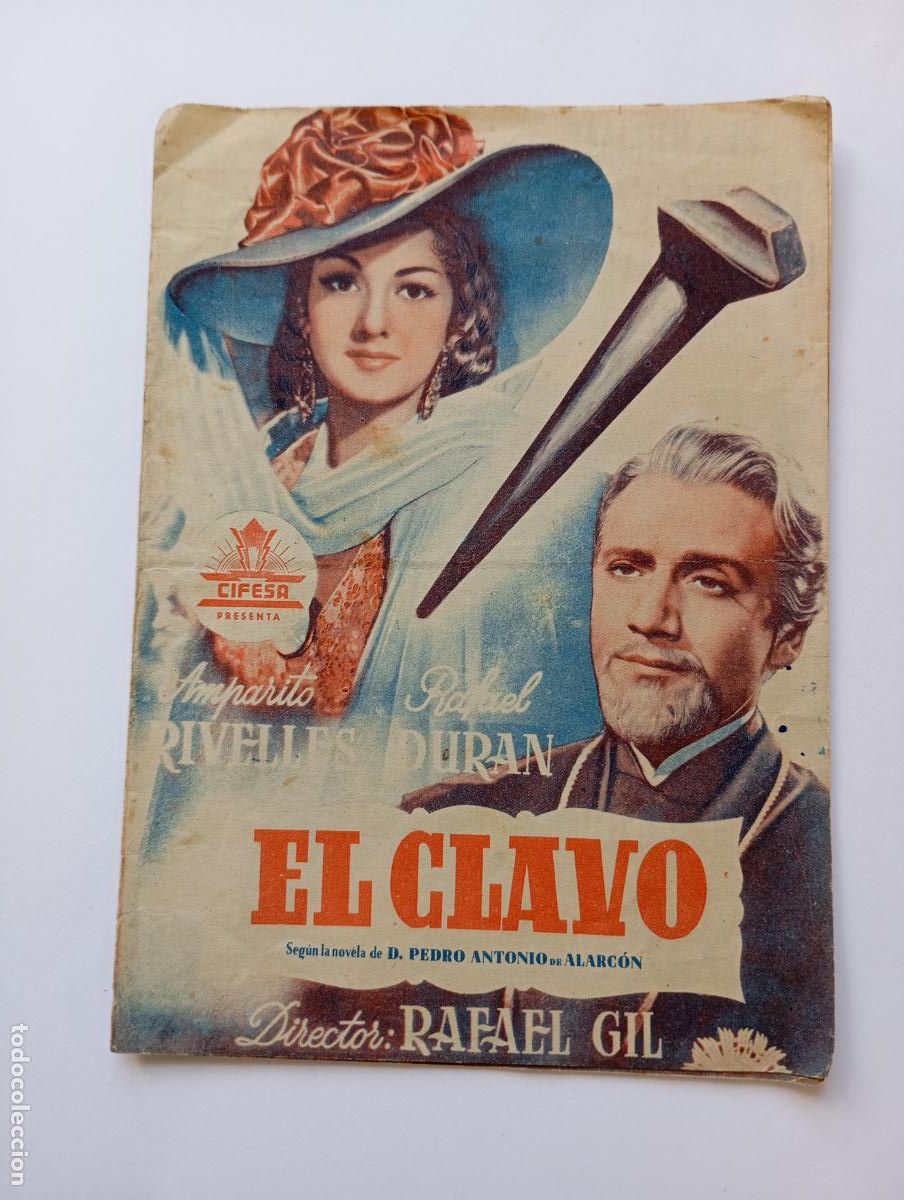 Cine: PROGRAMA FOLLETO DE CINE EL CLAVO. RAFAEL GIL. RAFAEL DUR&Aacute;N. TDKP30B