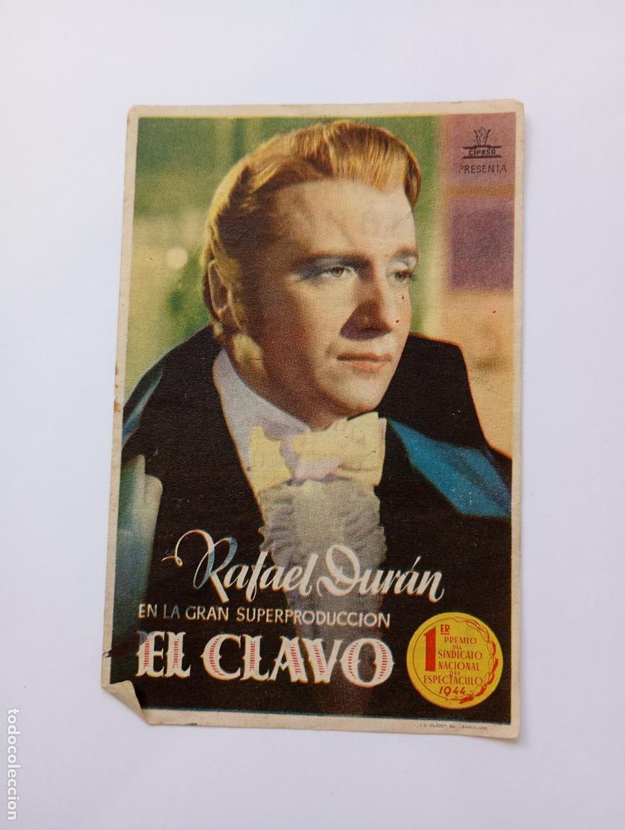 Cine: PROGRAMA FOLLETO DE CINE EL CLAVO. RAFAEL GIL. RAFAEL DUR&Aacute;N. CINE IZARO. TDKP30B