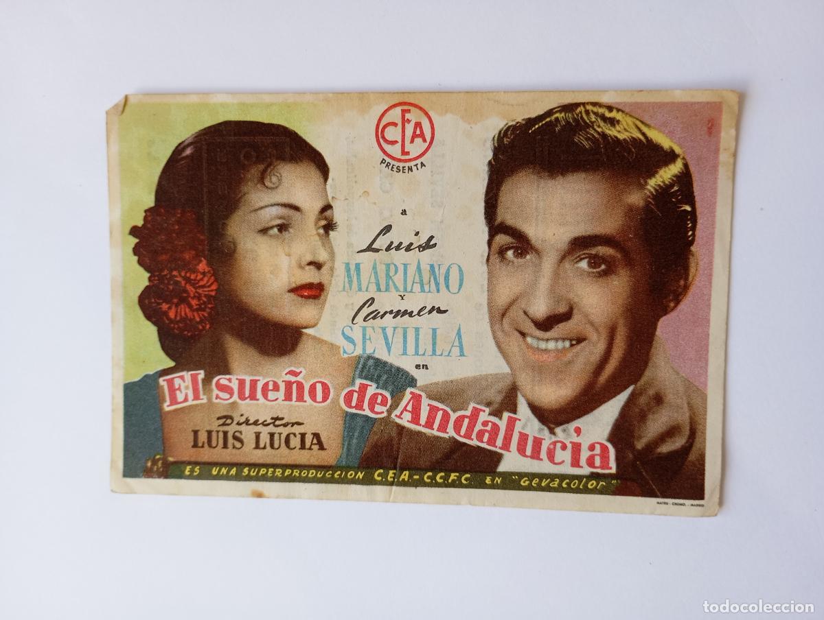 Cine: PROGRAMA FOLLETO DE CINE EL SUE&Ntilde;O DE ANDALUC&Iacute;A. LUIS MARIANO CARMEN SEVILLA. COLISEO ALBIA. TDKP30C