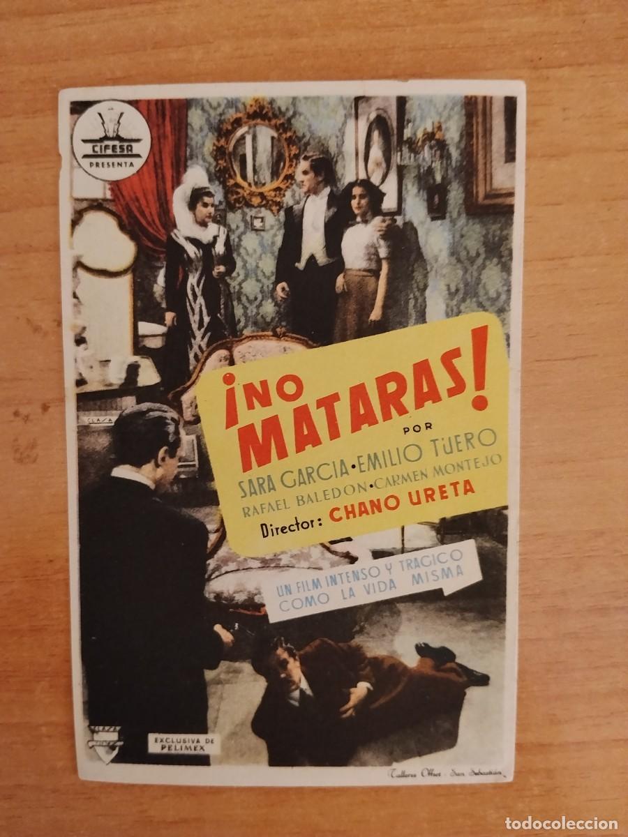 Cine: TURQUE-PROGRAMA DE LA PELICULA --NO MATARAS