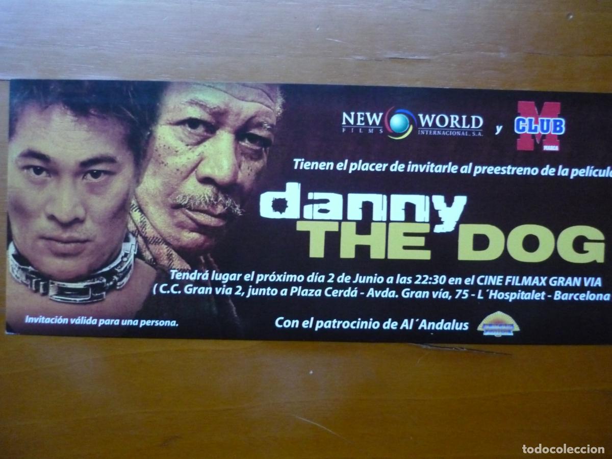 Cine: danny the dog - folleto mano invitacion preestreno - jet li morgan freeman bob hoskins
