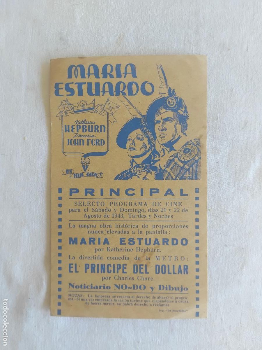 Cine: PROGRAMA DE CINE LOCAL MARIA ESTUARDO. KATHARINE HEPBURN. JOHN FORD. PRINCIPAL AGOSTO 1943