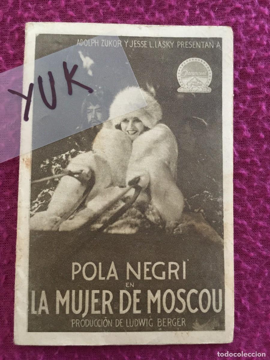 Cine: PROGRAMA DESPLEGABLE -LA MUJER DE MOSCU (MOSCOU) - POLA NEGRI - ESTRENO 1930 EN CINE LIRICO VALENCIA