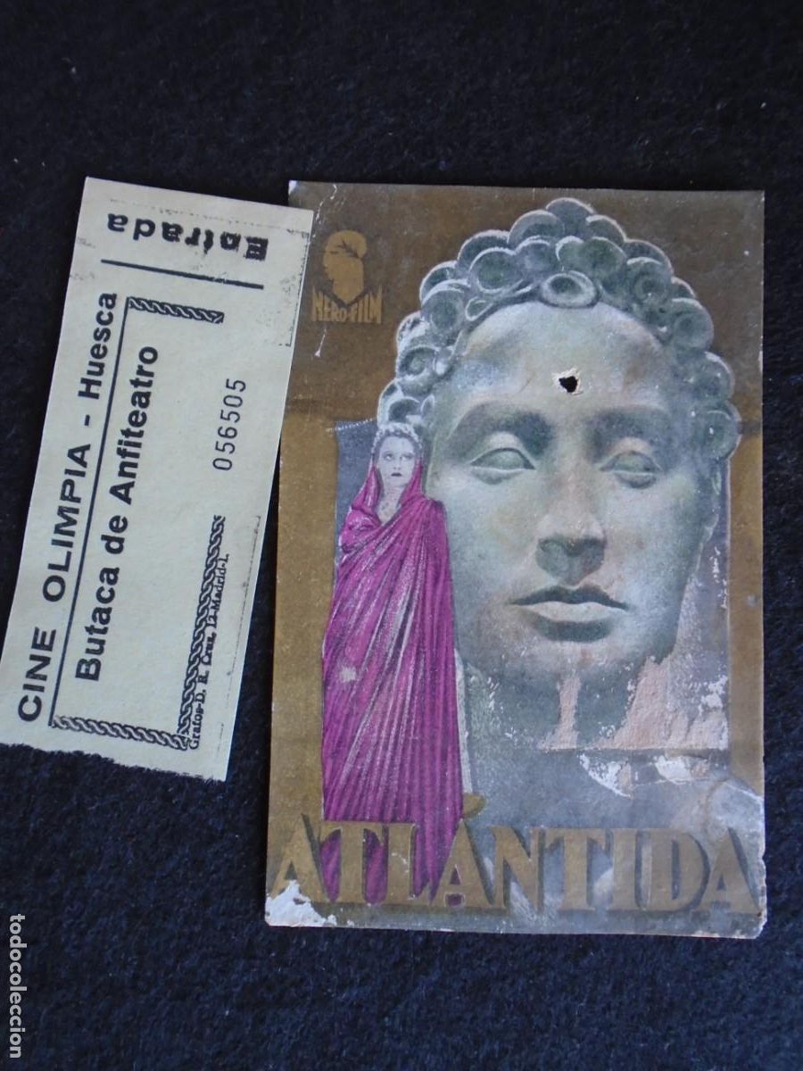 Cinema: (OH-001)PROGRAMA ATLANTIDA A&Ntilde;O 1932 Y ENTRADA - TEATRO OLIMPIA (HUESCA)