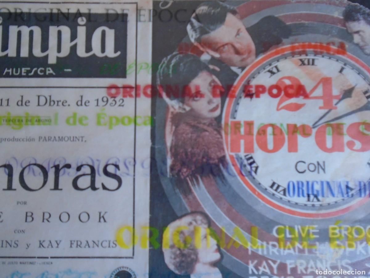 Cine: (OH-009)PROGRAMA 24 HORAS 1932- TEATRO OLIMPIA (HUESCA)