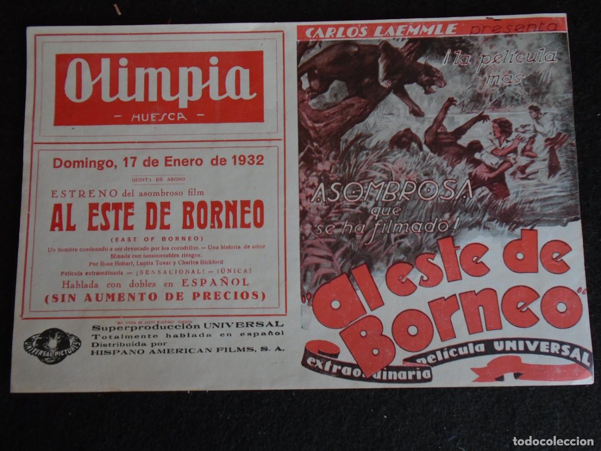 Cine: (OH-014)PROGRAMA AL ESTE DE BORNEO A&Ntilde;O 1932- TEATRO OLIMPIA (HUESCA) - Foto 2
