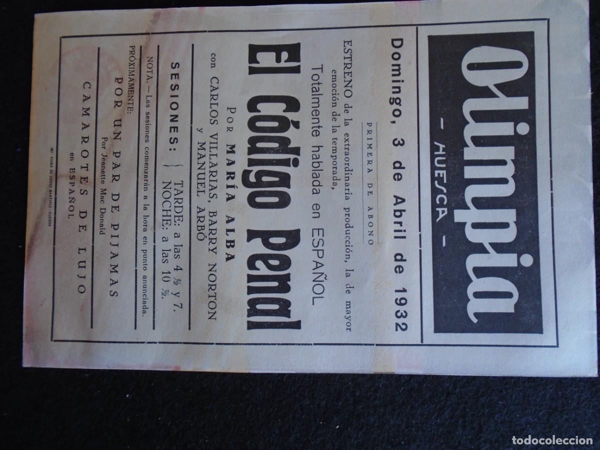 Cine: (OH-019)PROGRAMA EL CODIGO PENAL A&Ntilde;O 1932- TEATRO OLIMPIA (HUESCA) - Foto 3