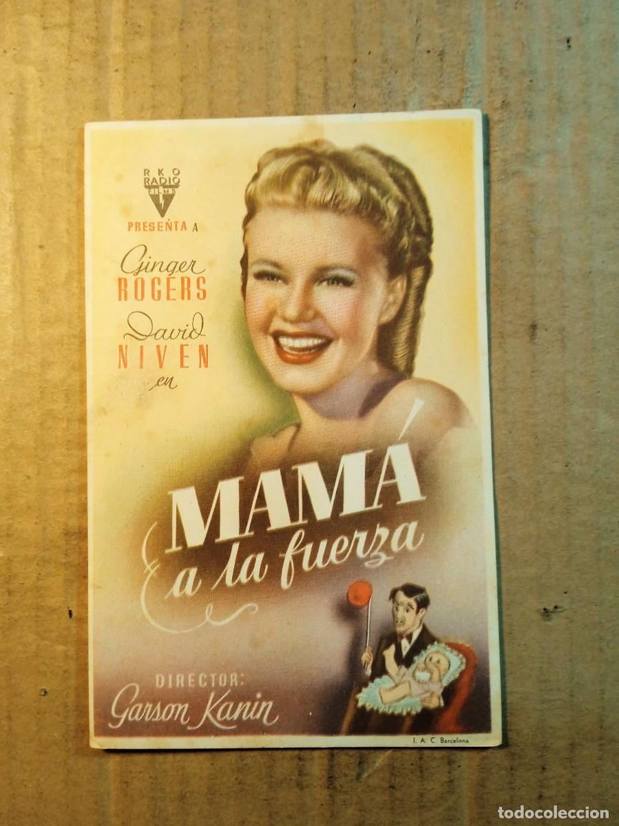  Foglietti di film di film antichi di cinema: FOLLETO DE MANO SIN PUBLICIDAD MAMA A LA FUERZA