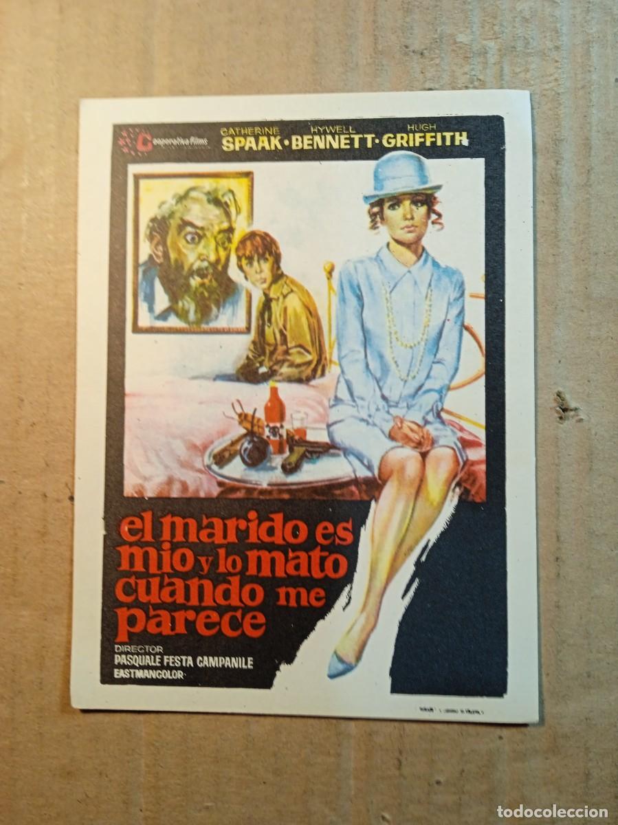  Flyers Publicitaires de films Anciens: FOLLETO DE MANO SIN PUBLICIDAD EL MARIDO ES MIO Y LO MATO CUANDO ME PARECE
