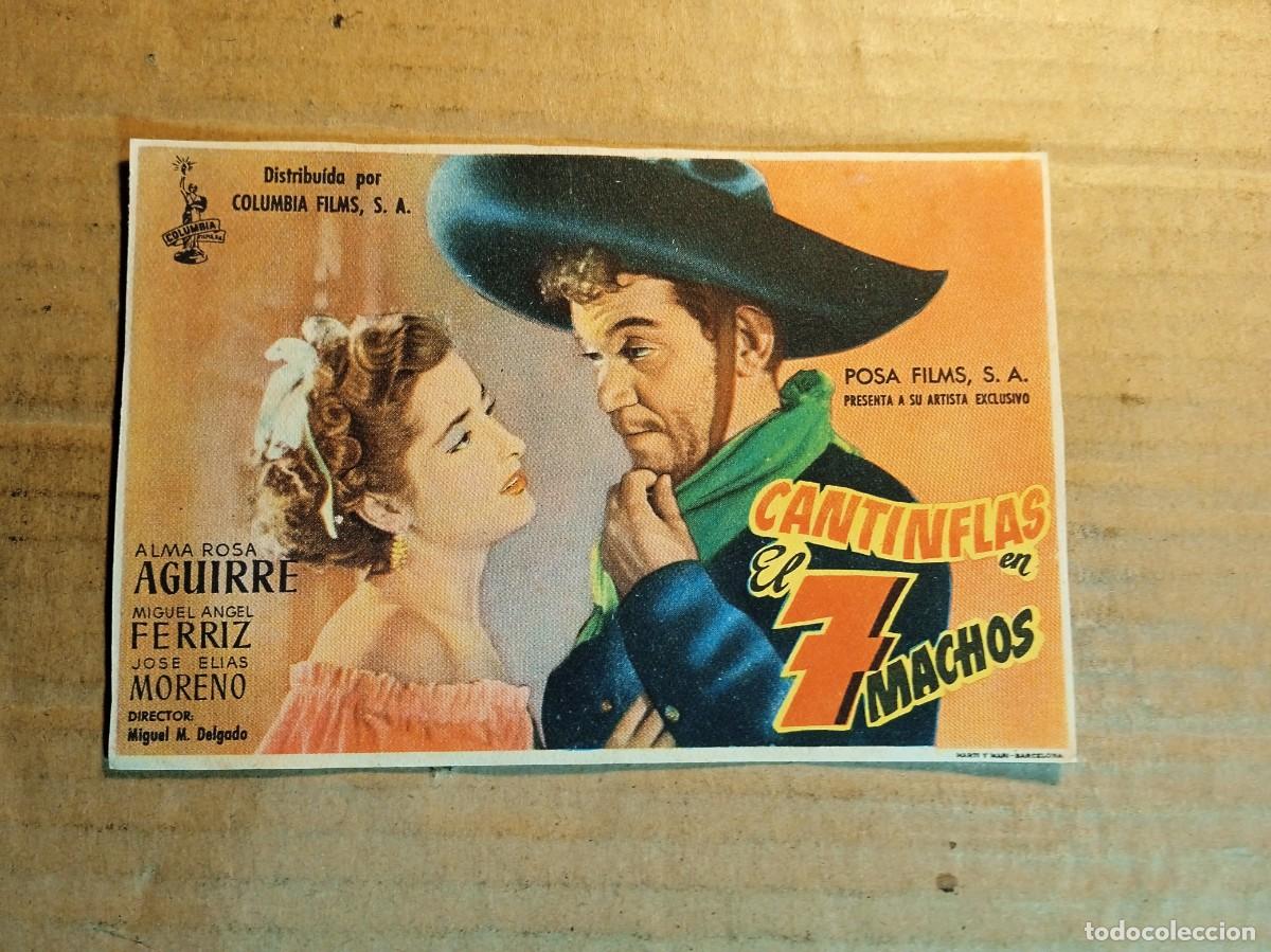 Flyers Publicitaires de films Anciens: FOLLETO DE MANO CON PUBLICIDAD CANTINFLAS EL 7 MACHOS