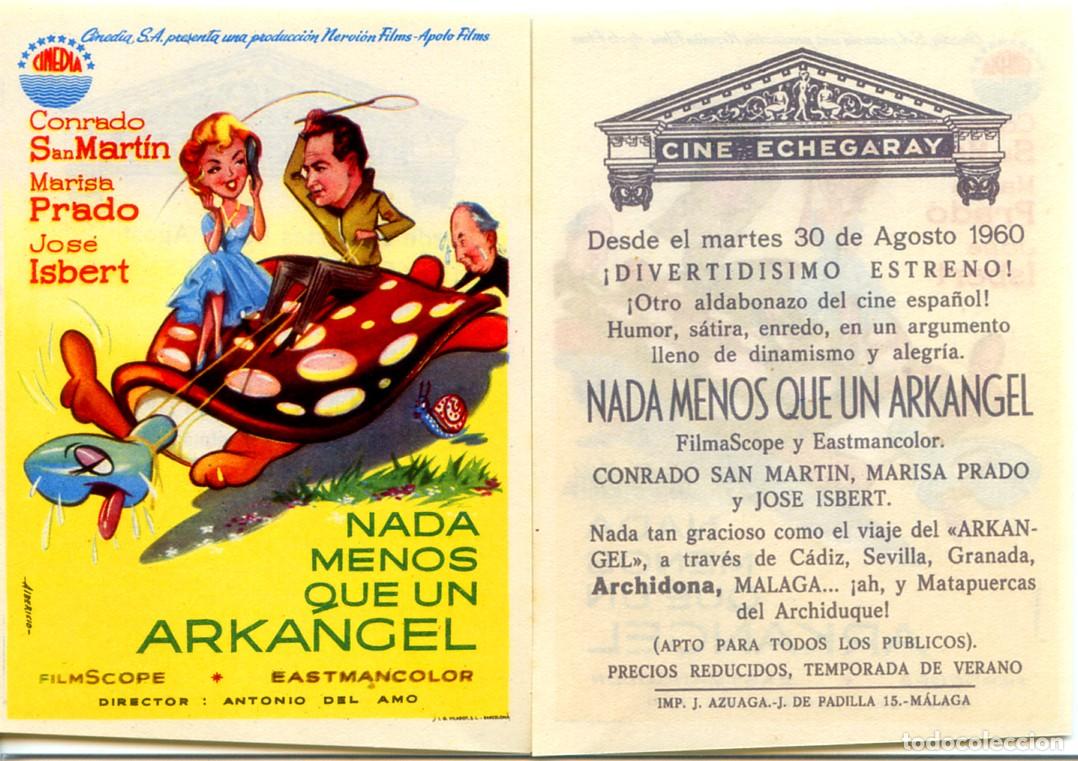 Cine: FOLLETO DE MANO ORIGINAL NADA MENOS QUE UN ARKANGEL CINE ECHEGARAY 1960 M&Aacute;LAGA