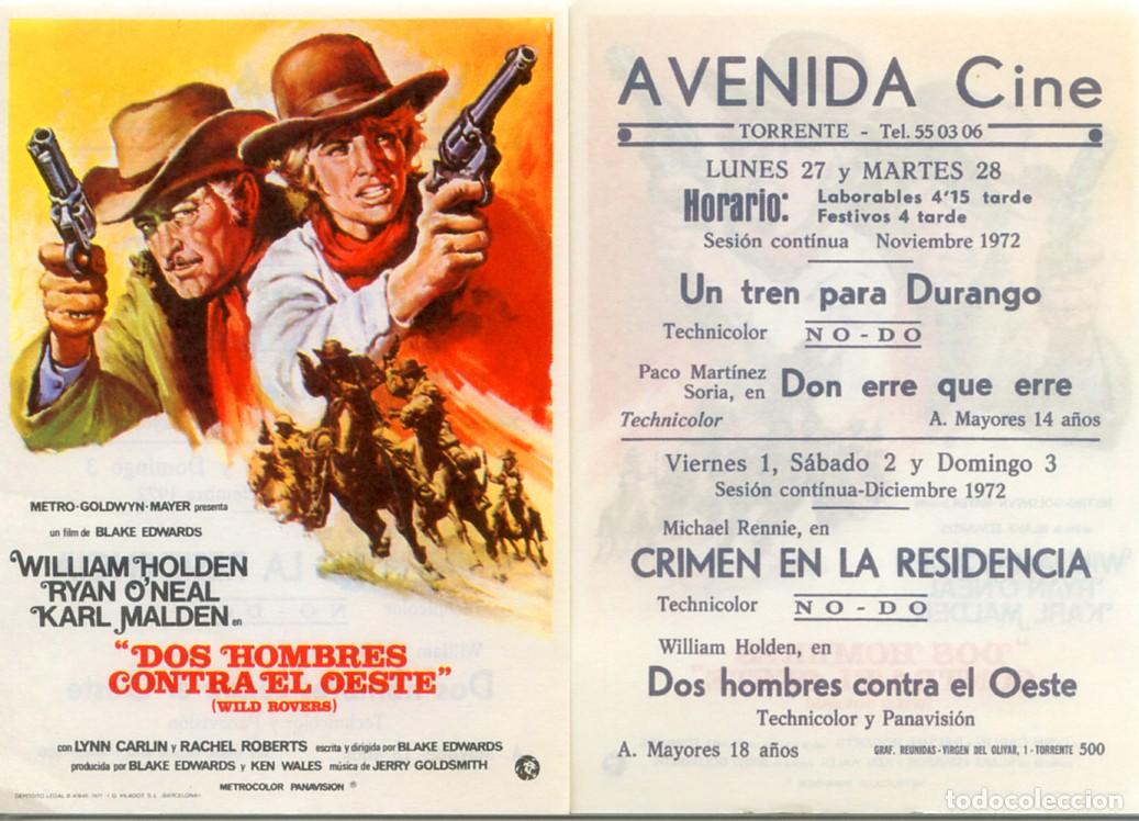 Cine: FOLLETO DE MANO ORIGINAL DOS HOMBRES CONTRA EL OESTE CINE AVENIDA 1972 VALENCIA