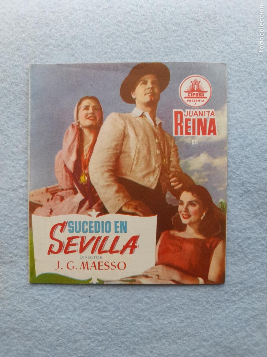  Foglietti di film di film antichi di cinema: Sucedi&oacute; en Sevilla. A&ntilde;o 1955. Juanita Reina. Maria Piazzai. Rub&eacute;n Rojo. Alfredo Mayo.